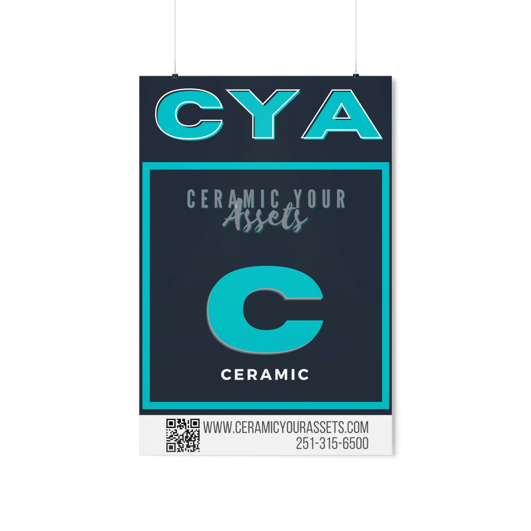 CYA Ceramic Your Assets Premium Matte Vertical Poster