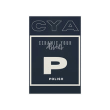 Load image into Gallery viewer, CYA Ceramic Your Assets (Polish)  Premium Matte Vertical Posters
